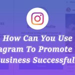 Use Instagram for Business: Tips